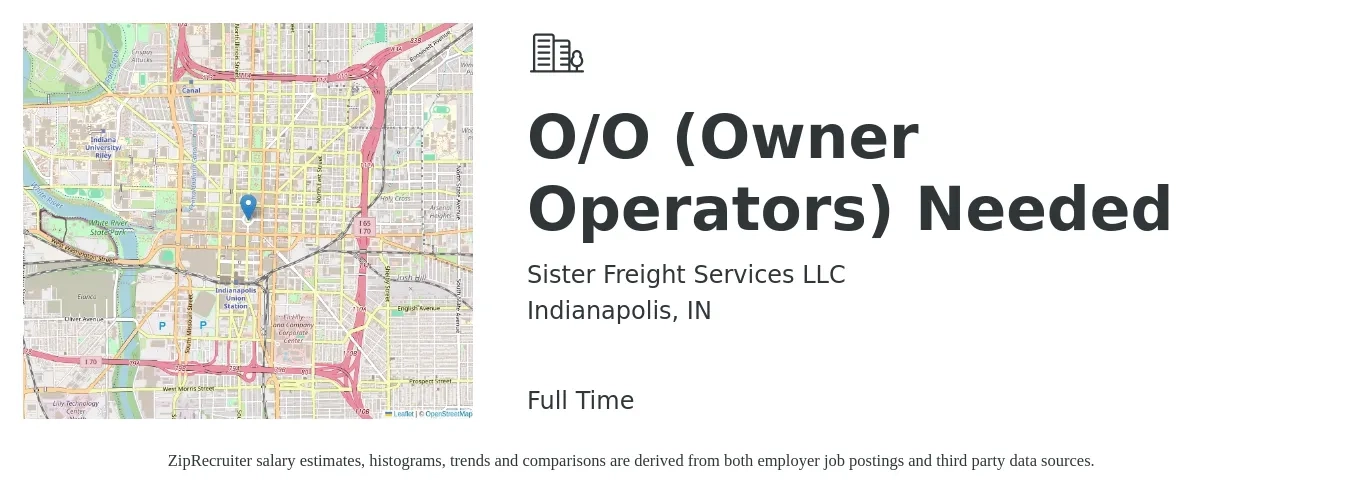 Sister Freight Services LLC job posting for a O/O (Owner Operators) Needed in Indianapolis, IN with a salary of $1,200 to $2,500 Weekly with a map of Indianapolis location.