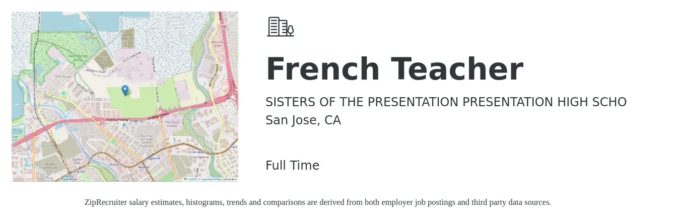 SISTERS OF THE PRESENTATION PRESENTATION HIGH SCHO job posting for a French Teacher in San Jose, CA with a salary of $29,000 to $43,000 Yearly with a map of San Jose location.