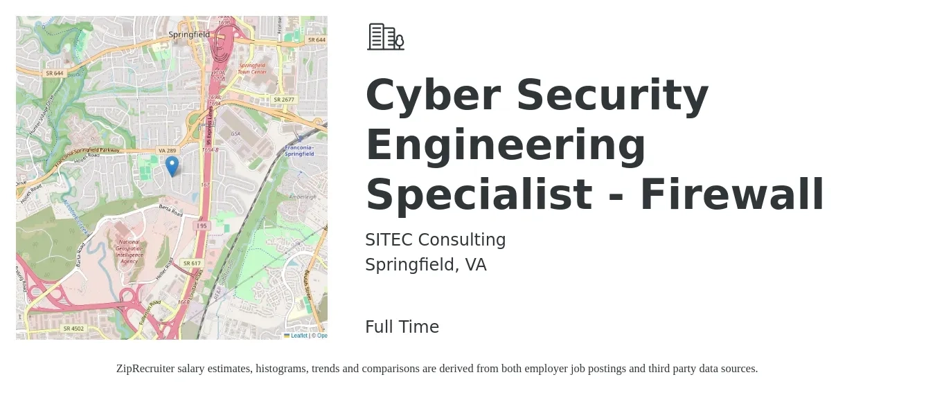 SITEC Consulting job posting for a Cyber Security Engineering Specialist - Firewall in Springfield, VA with a salary of $106,500 to $148,300 Yearly with a map of Springfield location.