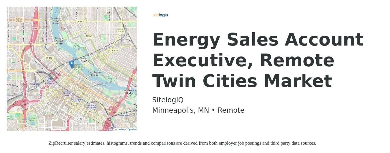 SitelogIQ job posting for a Energy Sales Account Executive, Remote Twin Cities Market in Minneapolis, MN with a salary of $55,800 to $87,700 Yearly with a map of Minneapolis location.