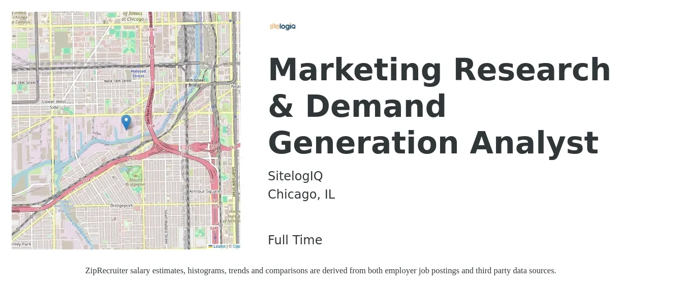SitelogIQ job posting for a Marketing Research & Demand Generation Analyst in Chicago, IL with a salary of $56,700 to $91,200 Yearly with a map of Chicago location.