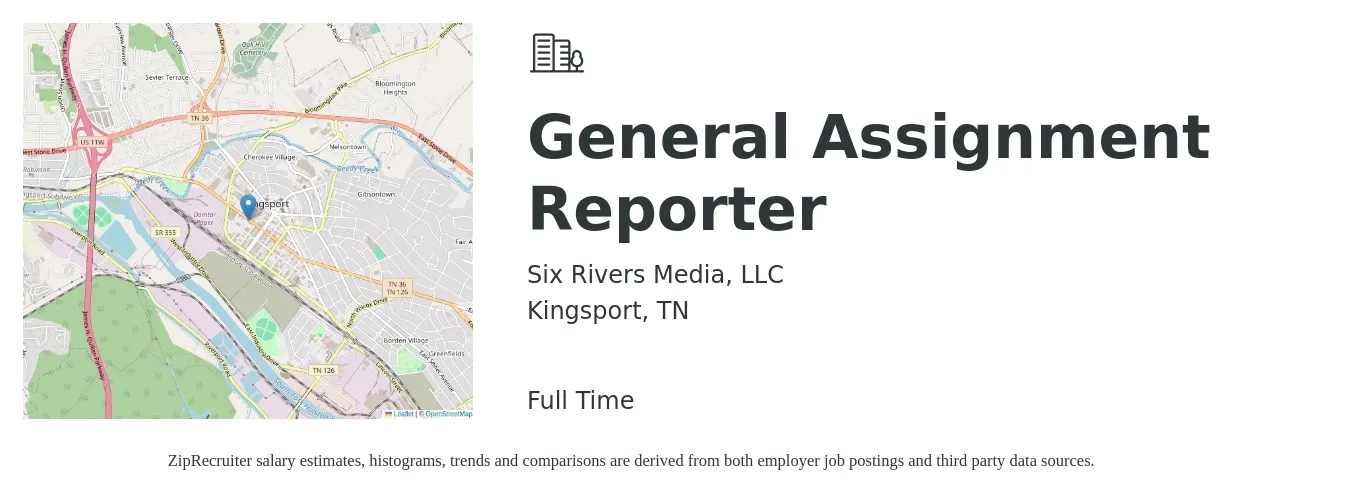 Six Rivers Media, LLC job posting for a General Assignment Reporter in Kingsport, TN with a salary of $30,500 to $47,100 Yearly with a map of Kingsport location.