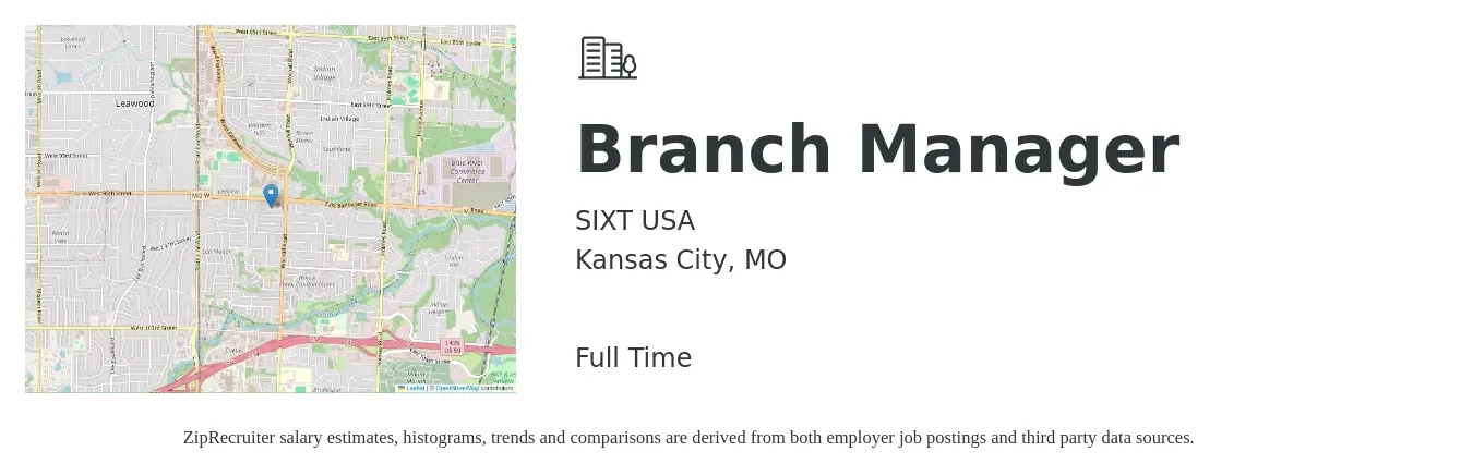 SIXT USA job posting for a Branch Manager in Kansas City, MO with a salary of $55,600 to $83,900 Yearly with a map of Kansas City location.