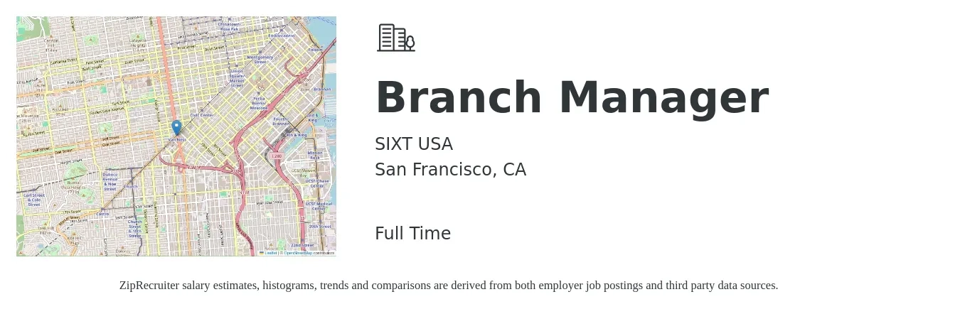 SIXT USA job posting for a Branch Manager in San Francisco, CA with a salary of $67,200 to $101,300 Yearly with a map of San Francisco location.