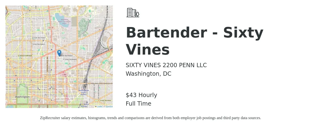 SIXTY VINES 2200 PENN LLC job posting for a Bartender - Sixty Vines in Washington, DC with a salary of $45 Hourly with a map of Washington location.