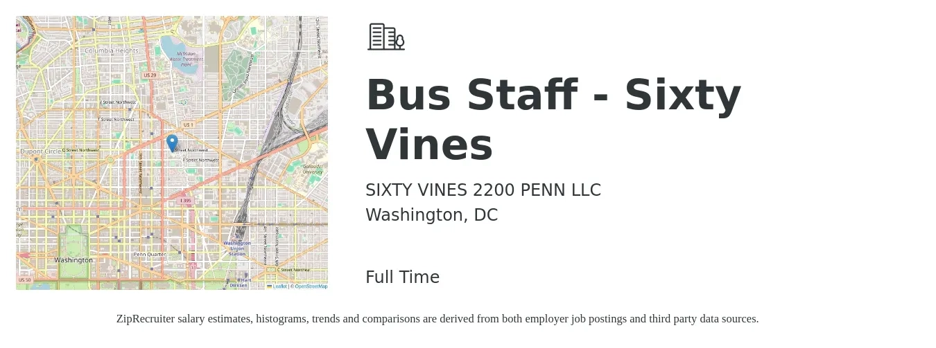 SIXTY VINES 2200 PENN LLC job posting for a Bus Staff - Sixty Vines in Washington, DC with a salary of $19 to $26 Hourly with a map of Washington location.