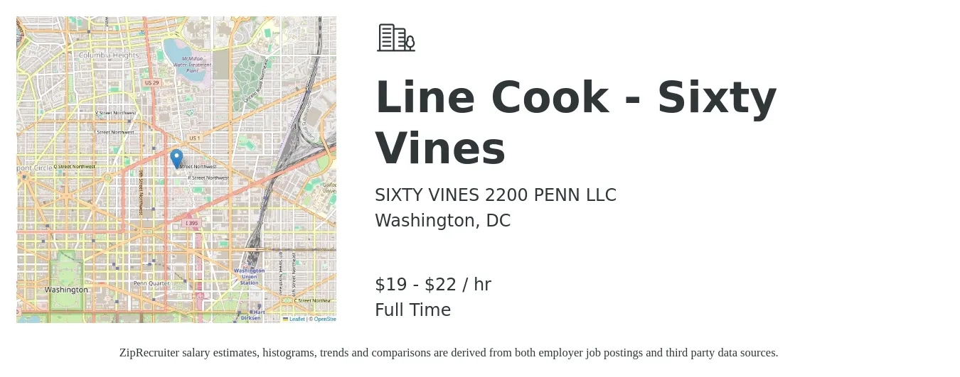SIXTY VINES 2200 PENN LLC job posting for a Line Cook - Sixty Vines in Washington, DC with a salary of $20 to $23 Hourly with a map of Washington location.