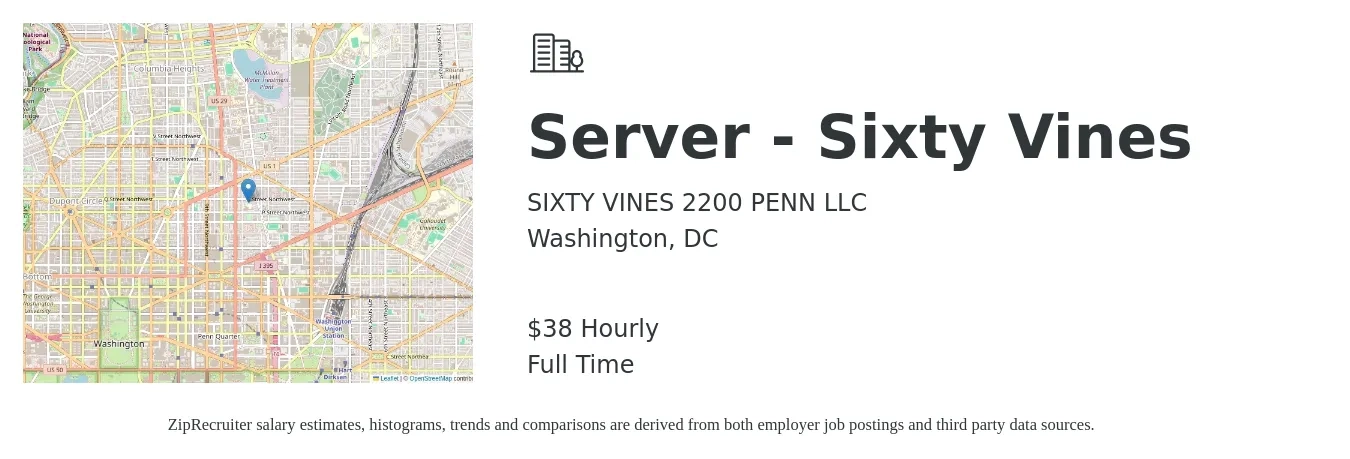 SIXTY VINES 2200 PENN LLC job posting for a Server - Sixty Vines in Washington, DC with a salary of $40 Hourly with a map of Washington location.