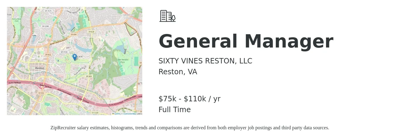 SIXTY VINES RESTON, LLC job posting for a General Manager in Reston, VA with a salary of $75,000 to $110,000 Yearly with a map of Reston location.