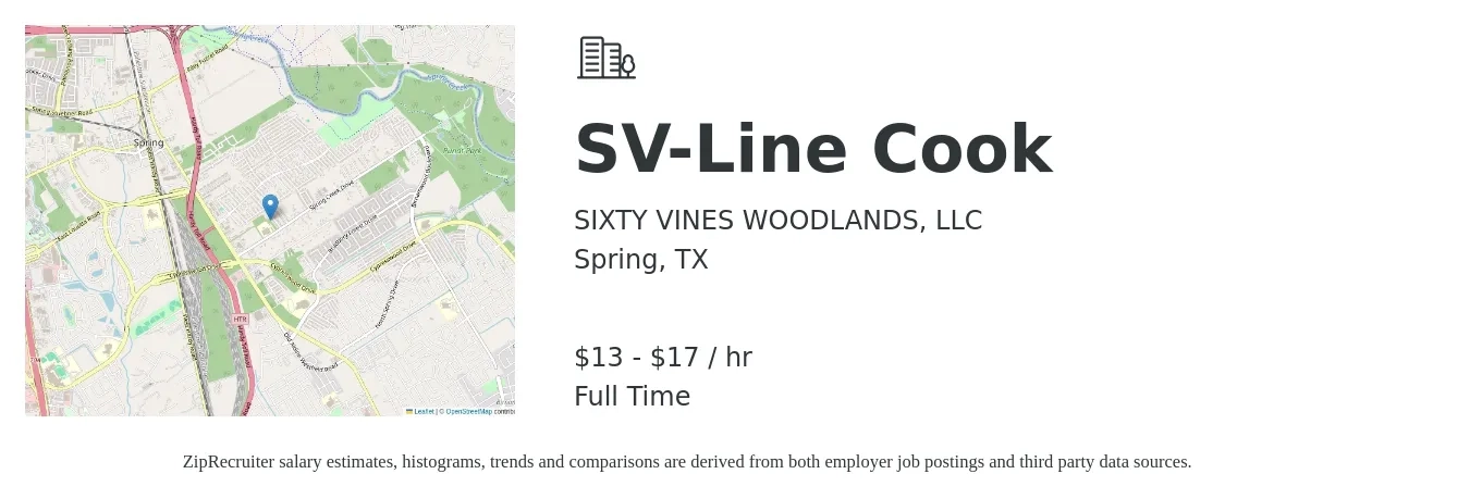 SIXTY VINES WOODLANDS, LLC job posting for a SV-Line Cook in Spring, TX with a salary of $14 to $18 Hourly with a map of Spring location.
