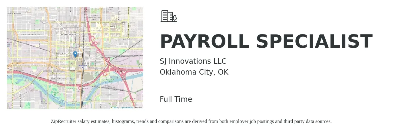 SJ Innovations LLC job posting for a PAYROLL SPECIALIST in Oklahoma City, OK with a salary of $22 to $30 Hourly with a map of Oklahoma City location.