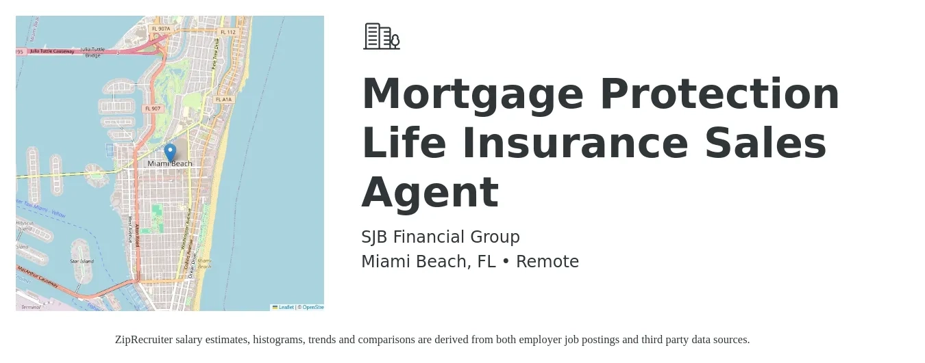 SJB Financial Group job posting for a Mortgage Protection Life Insurance Sales Agent in Miami Beach, FL with a salary of $10,000 to $25,000 Monthly with a map of Miami Beach location.