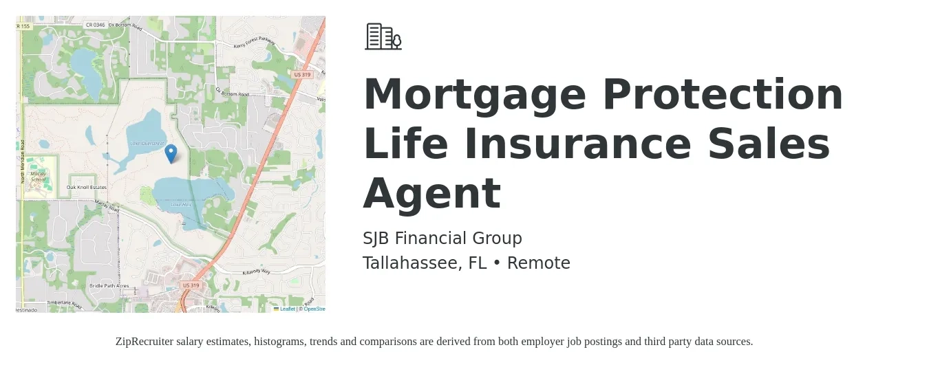 SJB Financial Group job posting for a Mortgage Protection Life Insurance Sales Agent in Tallahassee, FL with a salary of $10,000 to $25,000 Monthly with a map of Tallahassee location.