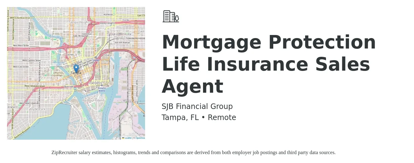 SJB Financial Group job posting for a Mortgage Protection Life Insurance Sales Agent in Tampa, FL with a salary of $10,000 to $25,000 Monthly with a map of Tampa location.