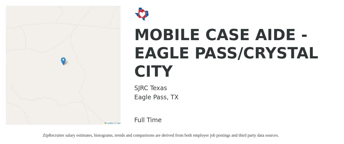SJRC Texas job posting for a MOBILE CASE AIDE - EAGLE PASS/CRYSTAL CITY in Eagle Pass, TX with a salary of $36,990 Yearly with a map of Eagle Pass location.