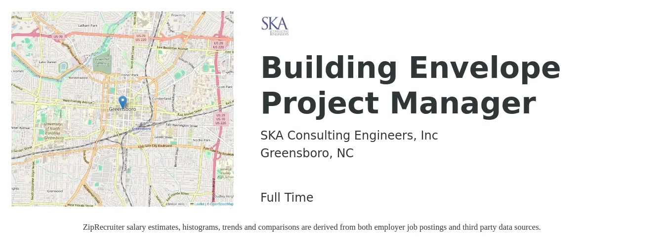 SKA Consulting Engineers, Inc job posting for a Building Envelope Project Manager in Greensboro, NC with a salary of $72,700 to $115,300 Yearly with a map of Greensboro location.