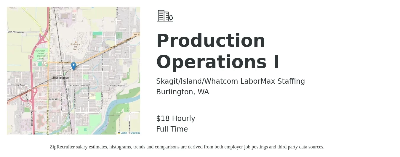 Skagit/Island/Whatcom LaborMax Staffing job posting for a Production Operations I in Burlington, WA with a salary of $20 Hourly with a map of Burlington location.