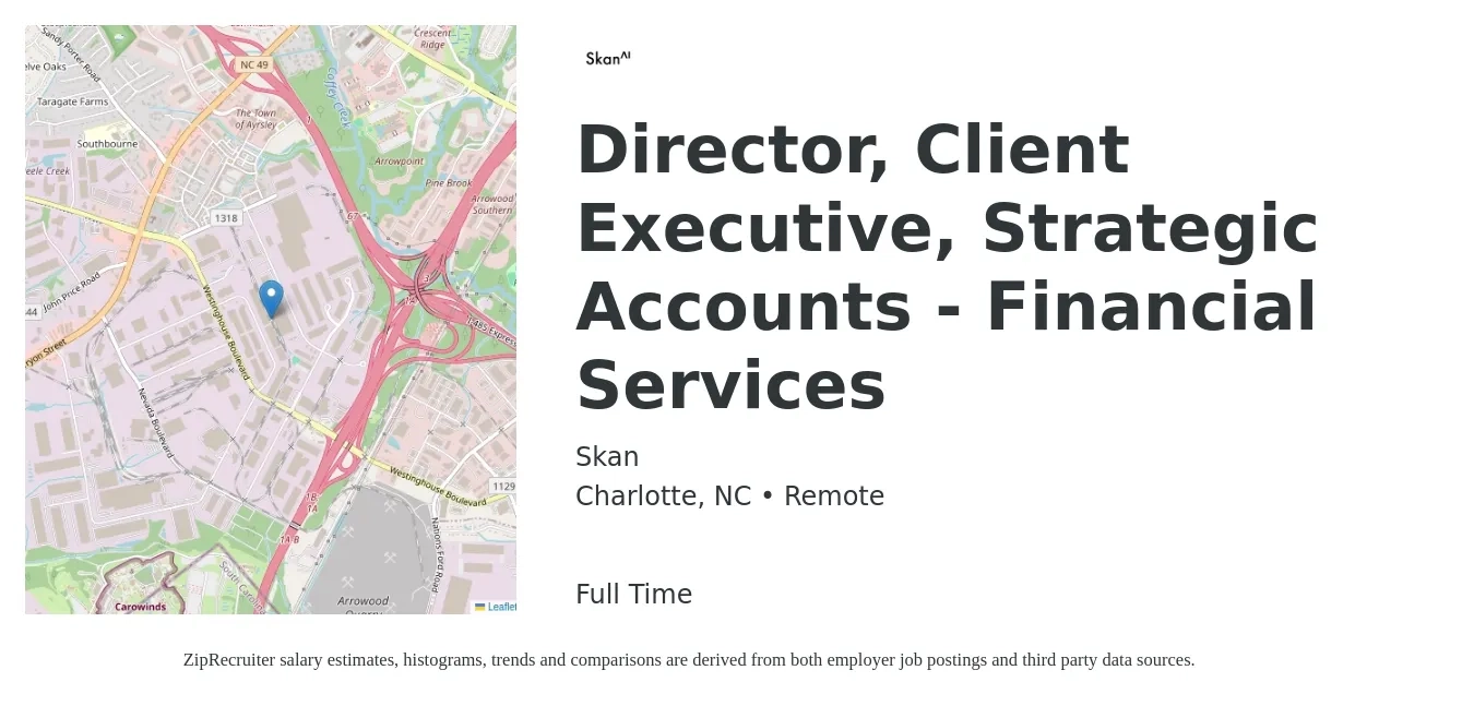 Skan job posting for a Director, Client Executive, Strategic Accounts - Financial Services in Charlotte, NC with a salary of $65,900 to $122,100 Yearly with a map of Charlotte location.