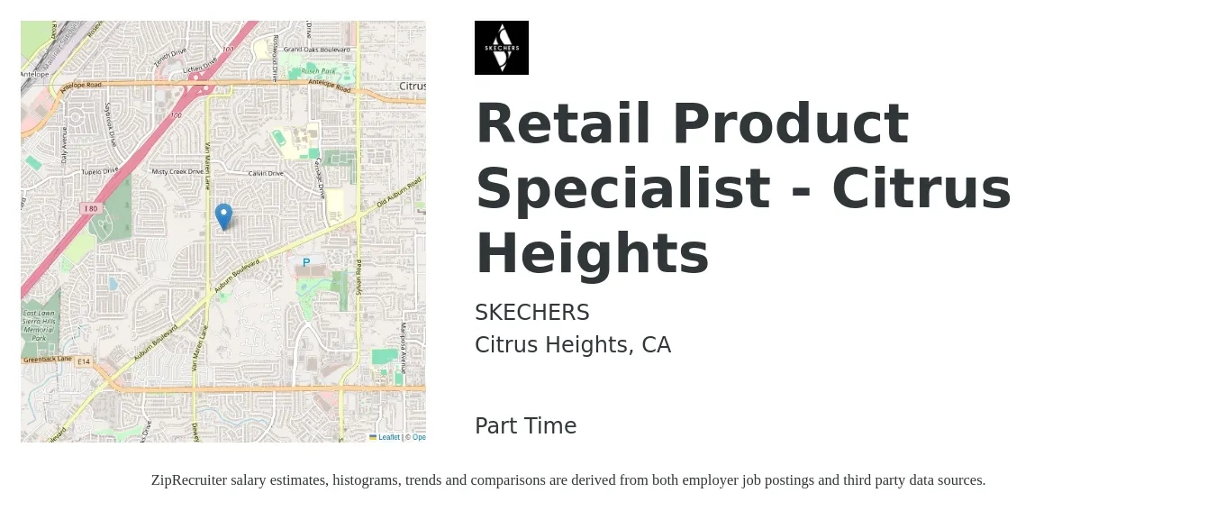 SKECHERS job posting for a Retail Product Specialist - Citrus Heights in Citrus Heights, CA with a salary of $18 to $26 Hourly with a map of Citrus Heights location.