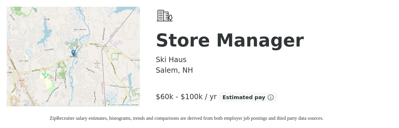 Ski Haus job posting for a Store Manager in Salem, NH with a salary of $60 Hourly with a map of Salem location.