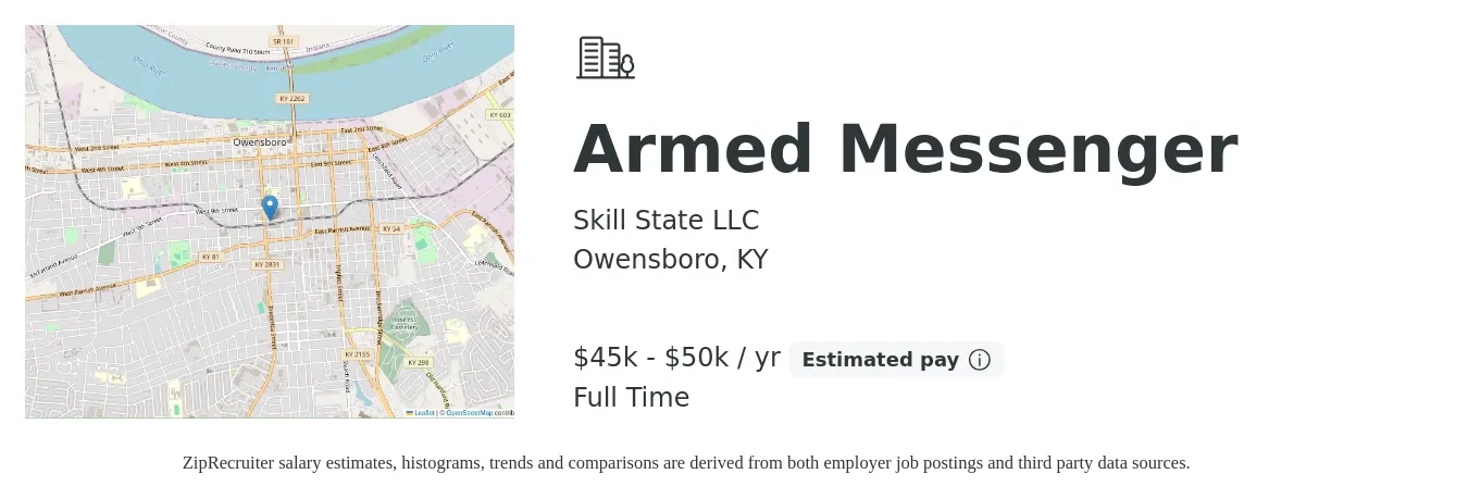 Skill State LLC job posting for a Armed Messenger in Owensboro, KY with a salary of $45,000 to $50,000 Yearly with a map of Owensboro location.