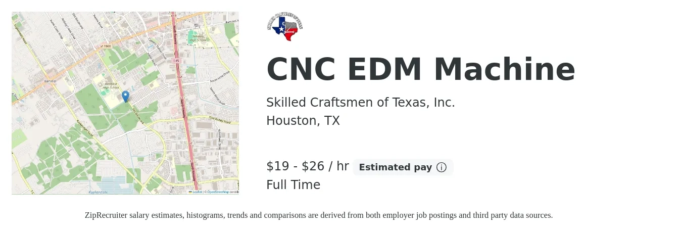 Skilled Craftsmen of Texas, Inc. job posting for a CNC EDM Machine in Houston, TX with a salary of $20 to $28 Hourly with a map of Houston location.