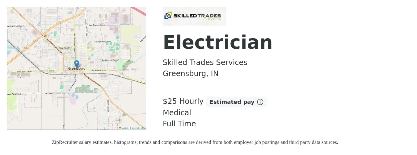 Skilled Trades Services job posting for a Electrician in Greensburg, IN with a salary of $26 to $27 Hourly and benefits including medical with a map of Greensburg location.