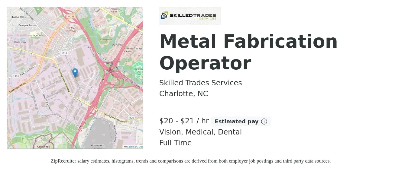 Skilled Trades Services job posting for a Metal Fabrication Operator in Charlotte, NC with a salary of $21 to $22 Hourly and benefits including life_insurance, medical, retirement, vision, and dental with a map of Charlotte location.