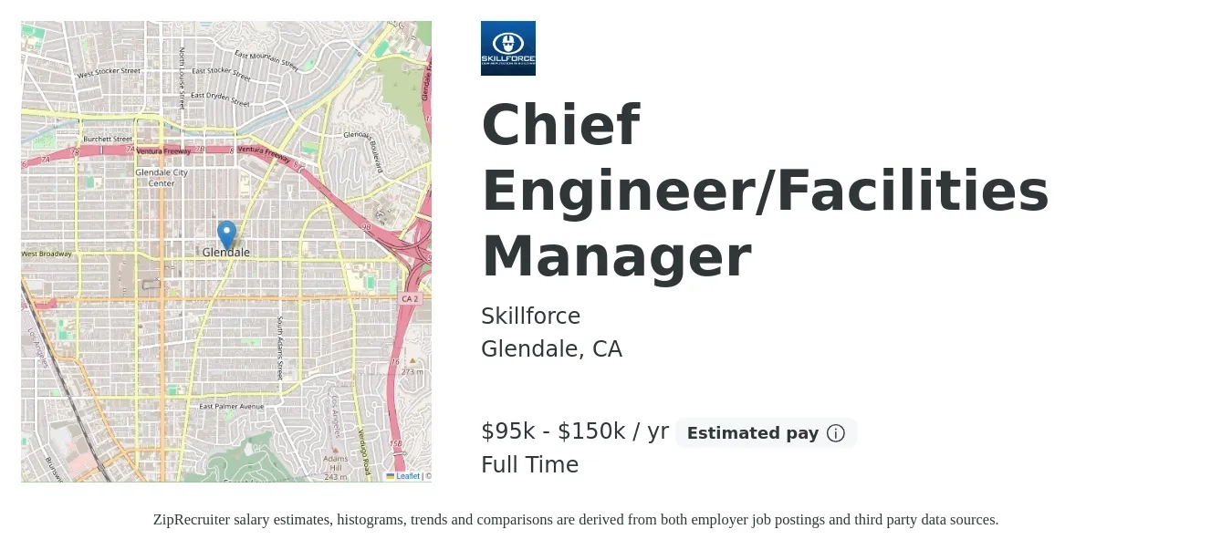 Skillforce job posting for a Chief Engineer/Facilities Manager in Glendale, CA with a salary of $95,000 to $150,000 Yearly with a map of Glendale location.