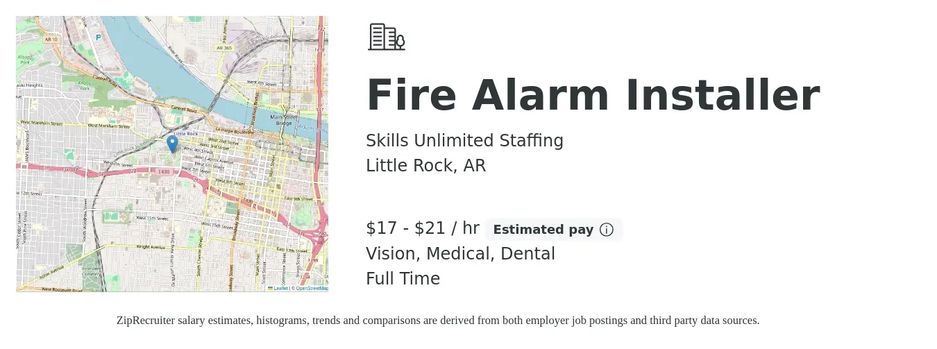 Skills Unlimited Staffing job posting for a Fire Alarm Installer in Little Rock, AR with a salary of $18 to $22 Hourly and benefits including dental, medical, pto, and vision with a map of Little Rock location.