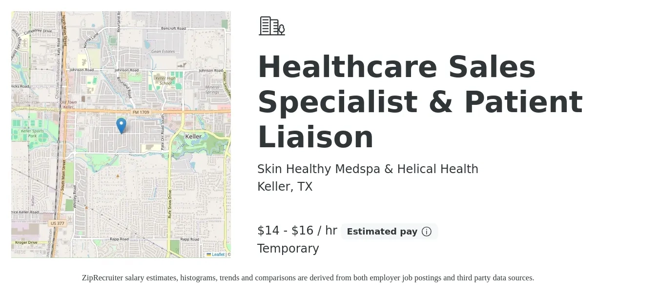 Skin Healthy Medspa & Helical Health job posting for a Healthcare Sales Specialist & Patient Liaison in Keller, TX with a salary of $15 to $17 Hourly (plus commission) with a map of Keller location.