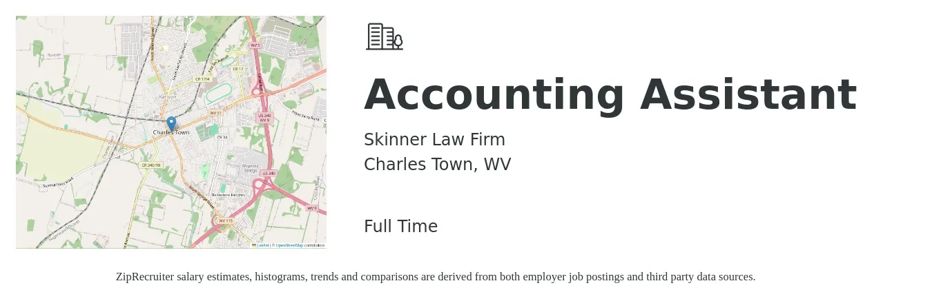 Skinner Law Firm job posting for a Accounting Assistant in Charles Town, WV with a salary of $18 to $24 Hourly and benefits including life_insurance, and pto with a map of Charles Town location.