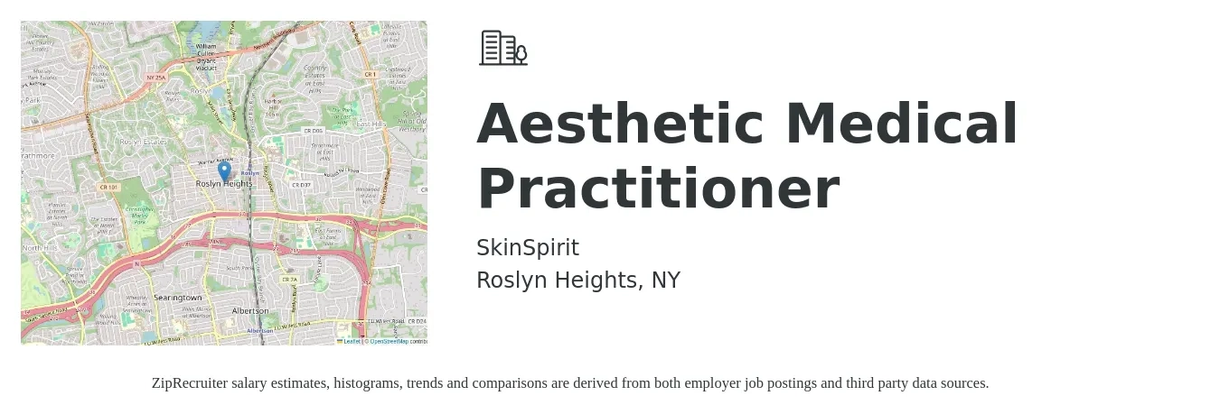 SkinSpirit job posting for a Aesthetic Medical Practitioner in Roslyn Heights, NY with a salary of $50 Hourly with a map of Roslyn Heights location.