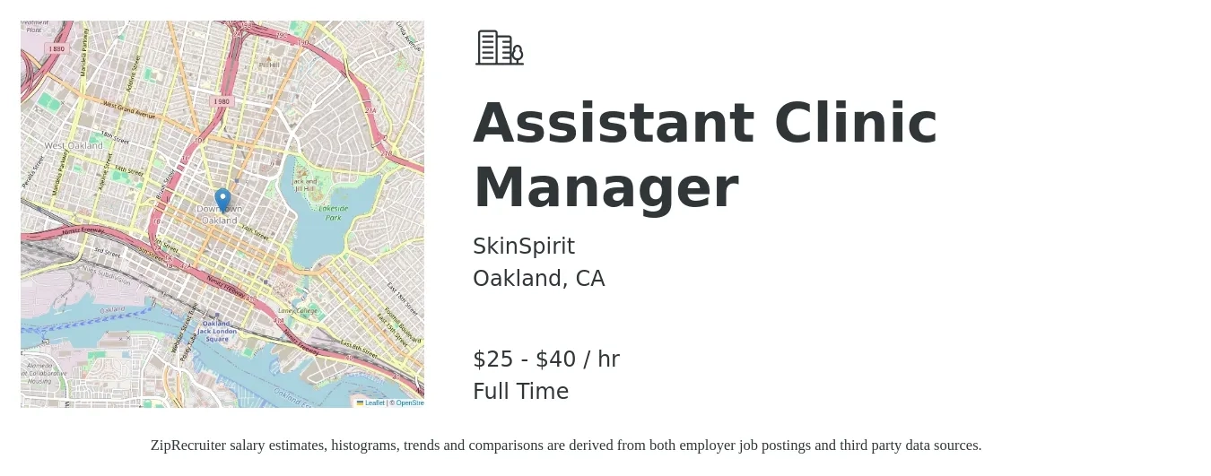 SkinSpirit job posting for a Assistant Clinic Manager in Oakland, CA with a salary of $27 to $42 Hourly with a map of Oakland location.