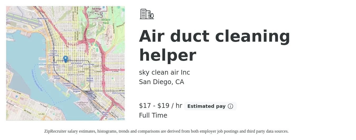 sky clean air Inc job posting for a Air duct cleaning helper in San Diego, CA with a salary of $18 to $20 Hourly and benefits including pto, and retirement with a map of San Diego location.