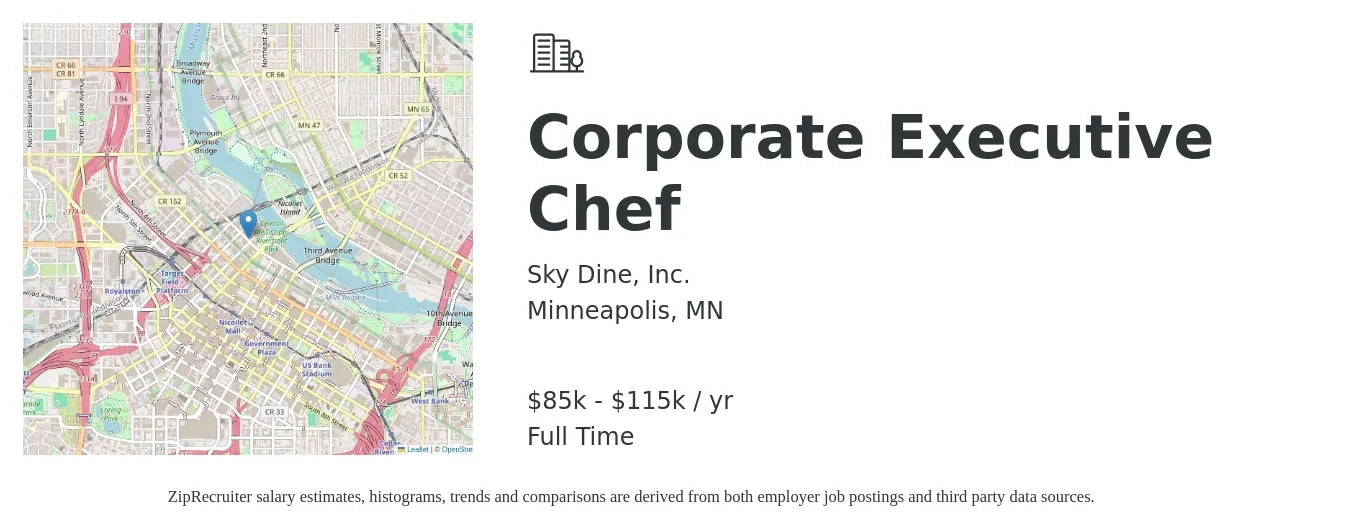 Sky Dine, Inc. job posting for a Corporate Executive Chef in Minneapolis, MN with a salary of $85,000 to $115,000 Yearly with a map of Minneapolis location.