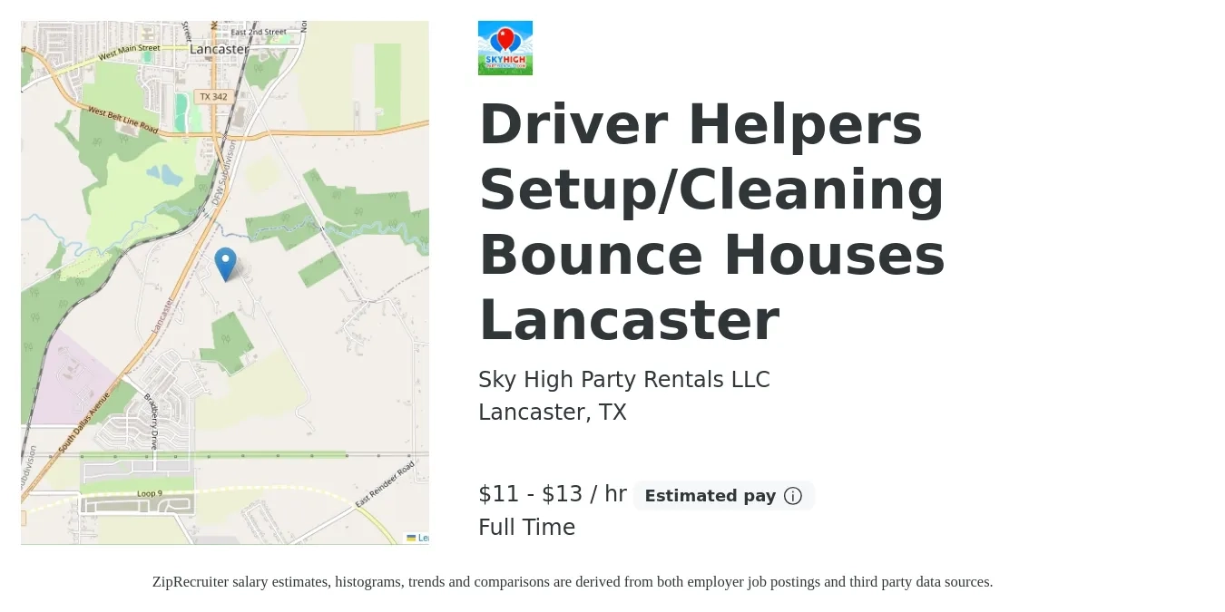 Sky High Party Rentals LLC job posting for a Driver Helpers Setup/Cleaning Bounce Houses Lancaster in Lancaster, TX with a salary of $12 to $14 Hourly with a map of Lancaster location.