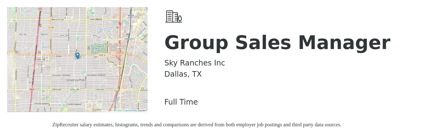 Sky Ranches Inc job posting for a Group Sales Manager in Dallas, TX with a salary of $46,700 to $73,300 Yearly with a map of Dallas location.