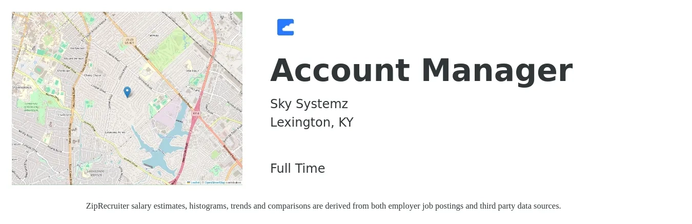 Sky Systemz job posting for a Account Manager in Lexington, KY with a salary of $55,000 Yearly with a map of Lexington location.