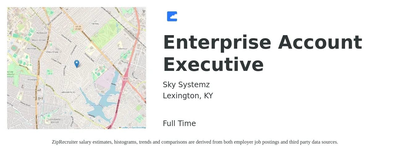 Sky Systemz job posting for a Enterprise Account Executive in Lexington, KY with a salary of $65,000 Yearly with a map of Lexington location.