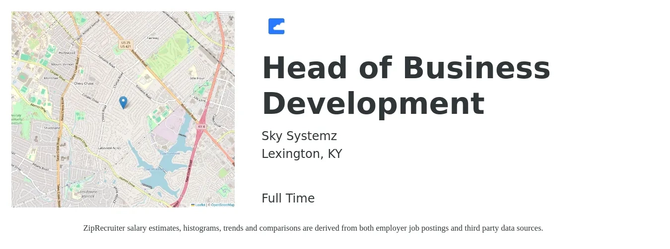 Sky Systemz job posting for a Head of Business Development in Lexington, KY with a salary of $80,000 to $130,000 Yearly with a map of Lexington location.