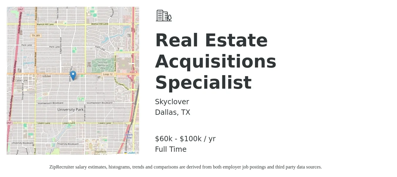 Skyclover job posting for a Real Estate Acquisitions Specialist in Dallas, TX with a salary of $60,000 to $100,000 Yearly with a map of Dallas location.