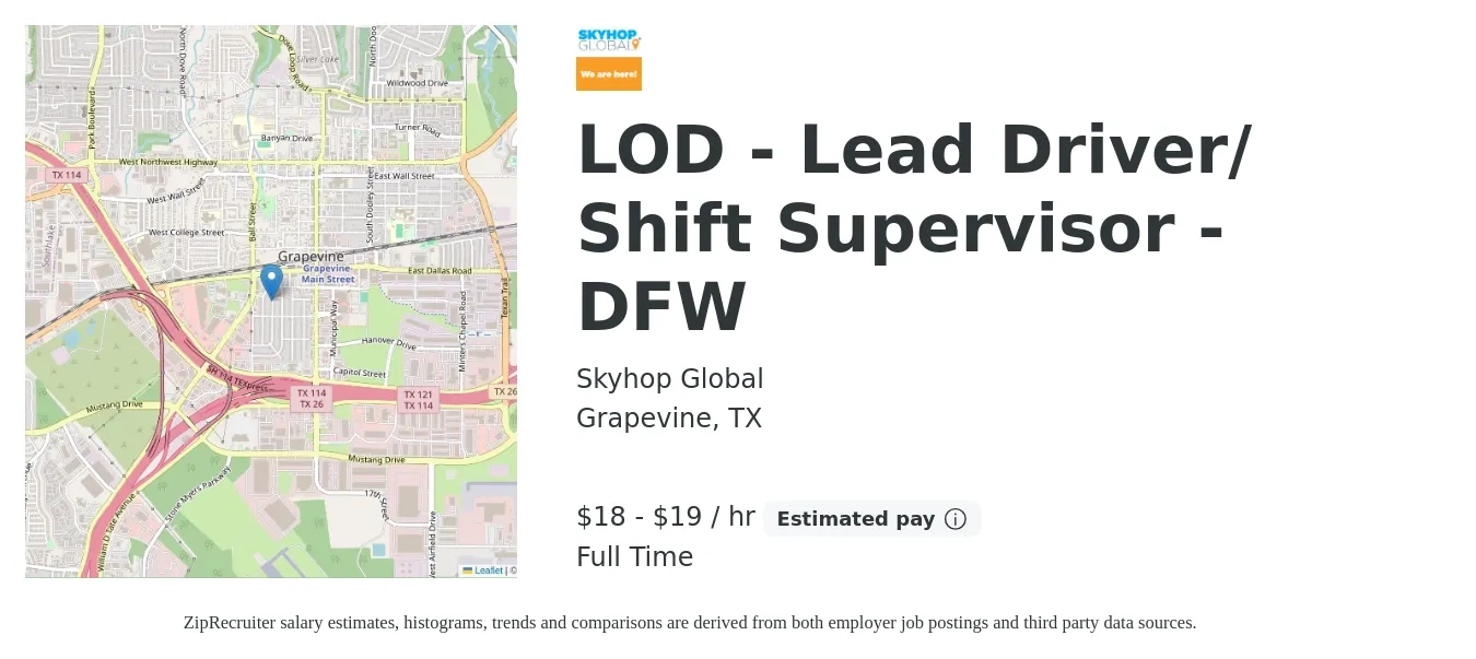 Skyhop Global job posting for a LOD - Lead Driver/ Shift Supervisor - DFW in Grapevine, TX with a salary of $19 to $20 Hourly with a map of Grapevine location.
