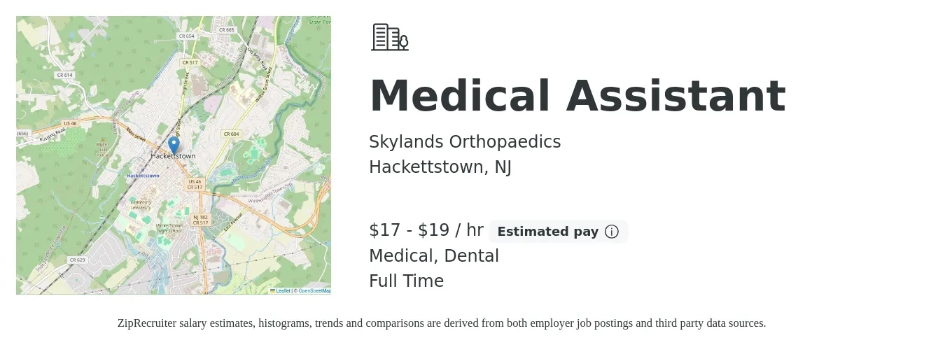 Skylands Orthopaedics job posting for a Medical Assistant in Hackettstown, NJ with a salary of $18 to $20 Hourly and benefits including medical, pto, retirement, and dental with a map of Hackettstown location.