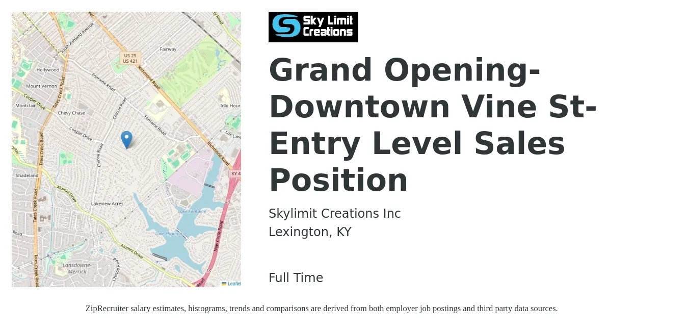 Skylimit Creations Inc job posting for a Grand Opening-Downtown Vine St-Entry Level Sales Position in Lexington, KY with a salary of $750 to $1,300 Weekly with a map of Lexington location.