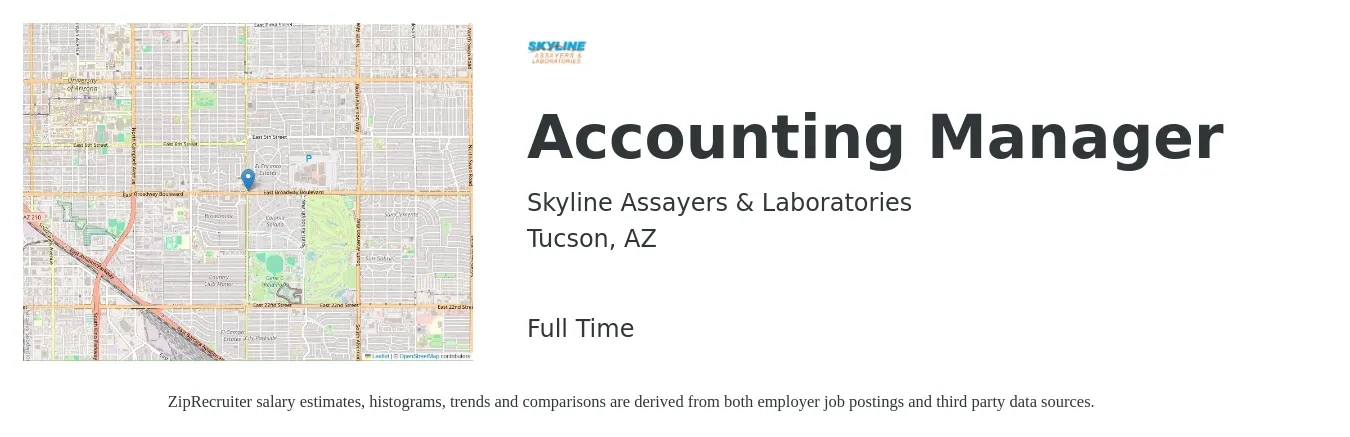 Skyline Assayers & Laboratories job posting for a Accounting Manager in Tucson, AZ with a salary of $80,000 to $90,000 Yearly and benefits including vision, dental, life_insurance, medical, and retirement with a map of Tucson location.