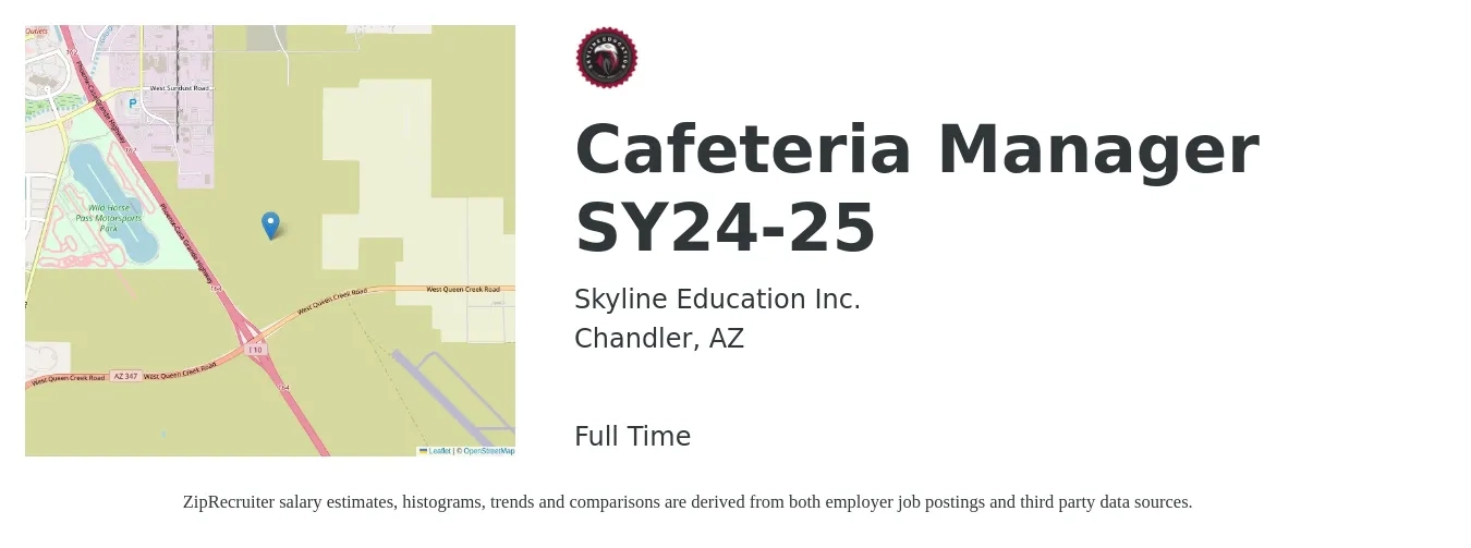 Skyline Education Inc. job posting for a Cafeteria Manager SY24-25 in Chandler, AZ with a salary of $17 to $20 Hourly with a map of Chandler location.