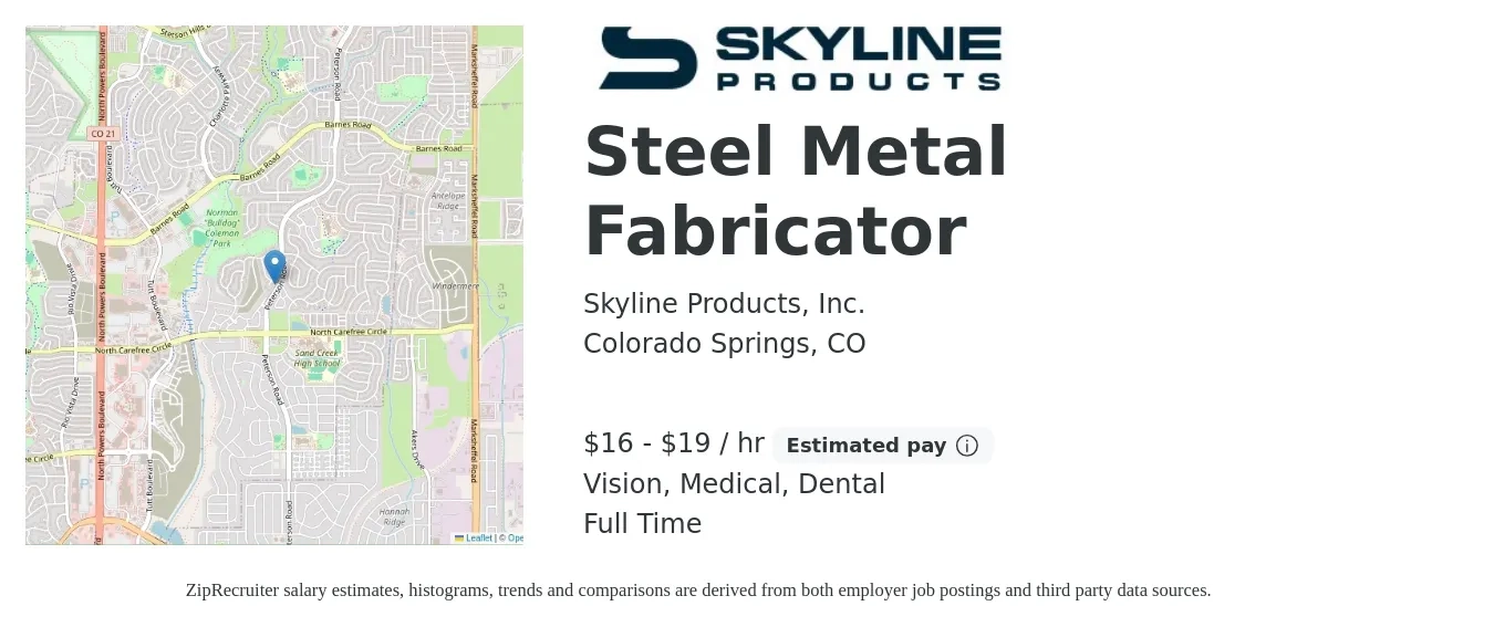 Skyline Products, Inc. job posting for a Steel Metal Fabricator in Colorado Springs, CO with a salary of $17 to $20 Hourly and benefits including pto, retirement, vision, dental, life_insurance, and medical with a map of Colorado Springs location.