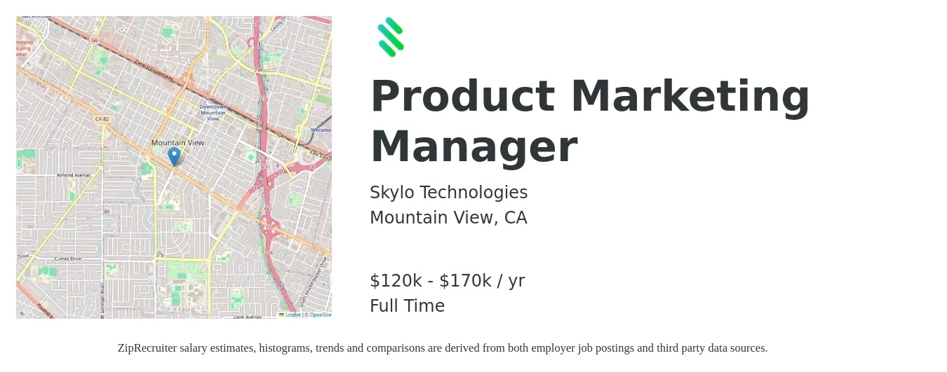 Skylo Technologies job posting for a Product Marketing Manager in Mountain View, CA with a salary of $120,000 to $170,000 Yearly with a map of Mountain View location.