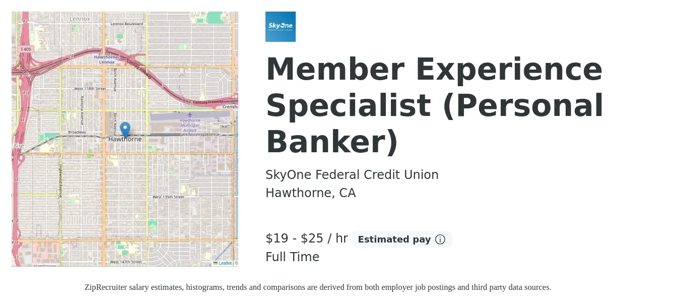 SkyOne Federal Credit Union job posting for a Member Experience Specialist (Personal Banker) in Hawthorne, CA with a salary of $21 to $26 Hourly with a map of Hawthorne location.